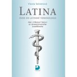 Latina pro střední zdravotnické školy, 2. vydání - Vlasta Seinerová – Hledejceny.cz
