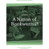 Elektronická kniha A Nation of Bookworms? - Jiří Trávníček
