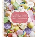 Marshmallow. Připravte si doma sladké pokušení - Shauna Sever