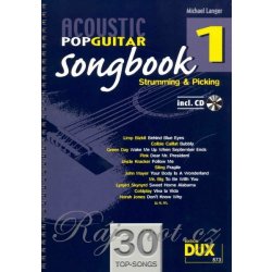 ACOUSTIC POP GUITAR SONGBOOK 1- STRUMMING & PICKING + CD