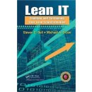 Lean IT: Enabling and Sustaining Your Lean Transformation - Steven C. Bell, Michael A. Orzen