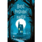 Hotel Poslední naděje - Nicki Thornton – Hledejceny.cz