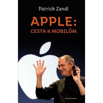 Apple: cesta k mobilům