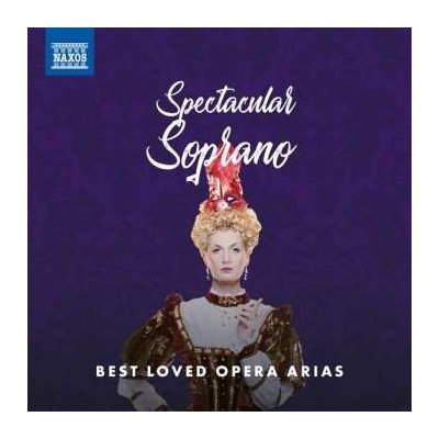 Ana Maria Martinez - Spectacular Soprano Best Loved Opera Arias CD – Hledejceny.cz