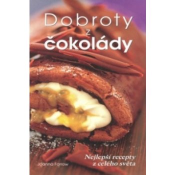 Dobroty z čokolády - Joanna Farrow