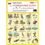 Najdi dvojici 3 Vyjmenovaná slova po M, P