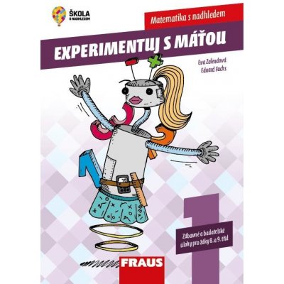 Experimentuj s Máťou 1. díl - Zábavné a badatelské úlohy pro žáky 8. a 9. tříd - Fuchs Eduard, Zelendová Eva, – Zboží Mobilmania