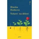 Voňavé - nadělení - Blanka Hošková