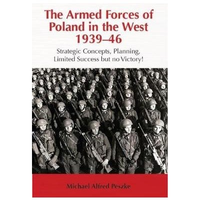 Armed Forces of Poland in the West 1939-46 – Hledejceny.cz
