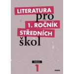 Literatura pro 1 ročník SŠ Učebnice Bláhová a kolektiv, R. – Hledejceny.cz