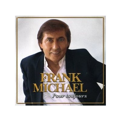 Michael Frank - Pour Toujours CD – Zboží Dáma