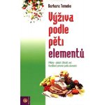 Výživa podle pěti elementů - Barbara Temelie