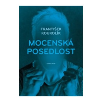 Mocenská posedlost - 2. vydání