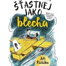 Kniha Šťastnej jako Blecha - Jiří Růžička