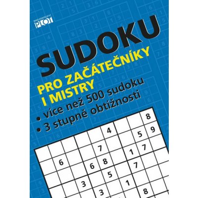 Sudoku pro začátečníky a mistry - Petr Sýkora – Zbozi.Blesk.cz