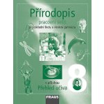 Přírodopis 8.r. ZŠ a víceletá gymnázia-pracovní sešit – Hledejceny.cz