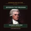 Audiokniha Jefferson the Virginian - Malone Dumas, Fields Anna