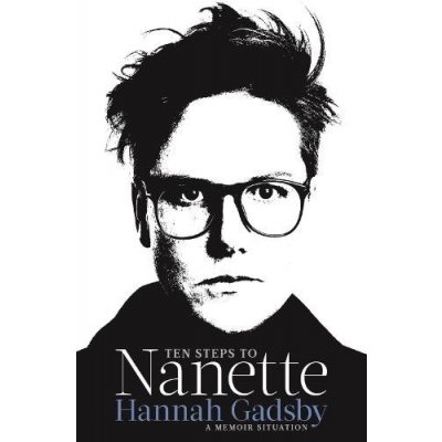 Ten Steps to Nanette