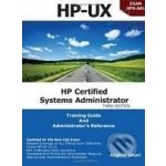 HP Certification Systems Administrator, Exam HP0-A01 - Asghar Ghori – Hledejceny.cz