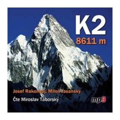 K2 - 8611 metrů MP3 – Zbozi.Blesk.cz