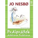 Prdiprášok doktora Proktora - Jo Nesbo, Per Dybvig
