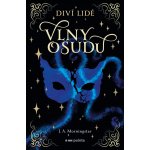 Diví lidé, Vlny osudu – Hledejceny.cz
