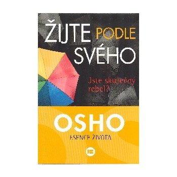 Žijte podle svého - Osho