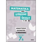 Matematika pro střední školy 7.díl B Pracovní sešit – Zboží Mobilmania