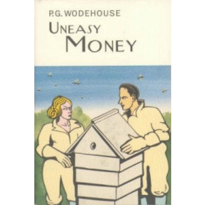 Uneasy Money - P. Wodehouse