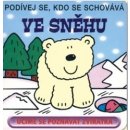 Ve sněhu - Podívej se, kdo se schovává - kolektiv