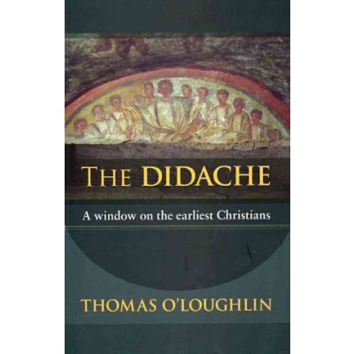 The Didache - T. O'Loughlin