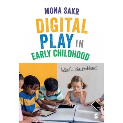 Digital Play in Early Childhood