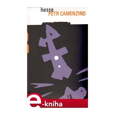 Petr Camenzind - Hermann Hesse – Hledejceny.cz