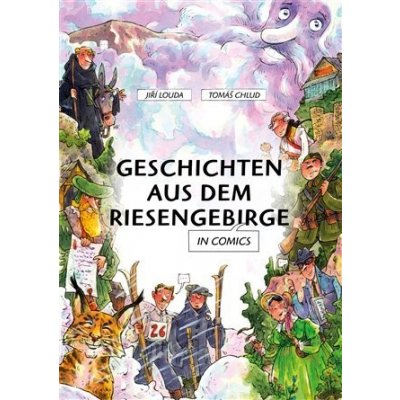 Geschichten aus dem Riesengebirge in Comics - Jiří Louda, Tomáš Chlud