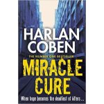 Miracle Cure - Harlan Coben – Sleviste.cz