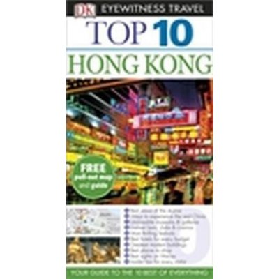 Top 10 Travel Guide: Hong Kong