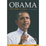 Obama - Od slibu k činu - David Mendell – Hledejceny.cz