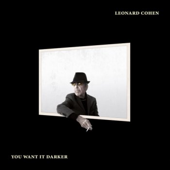 Leonard Cohen - YOU WANT IT DARKER CD