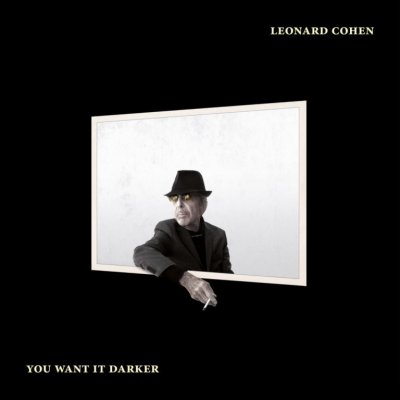 Leonard Cohen - YOU WANT IT DARKER CD – Zboží Mobilmania