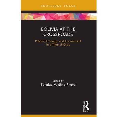 Bolivia at the Crossroads – Zbozi.Blesk.cz