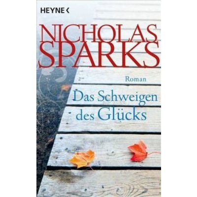 Das Schweigen des Glücks Nicholas Sparks – Hledejceny.cz