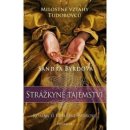 Strážkyně tajemství - Román o K. Parrové - Sandra Byrdová