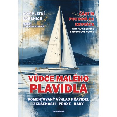 Vůdce malého plavidla - Tereza Langhammerová – Sleviste.cz