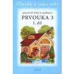 Pracovní listy k prvouce pro 3.roč/1.díl – Hledejceny.cz