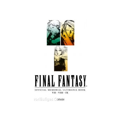 Final Fantasy - Official Memorial Ultimania Book 1: VII VIII IX