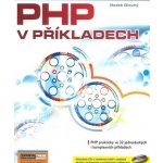 PHP v příkladech - Computer media – Hledejceny.cz