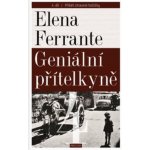 Geniální přítelkyně 4 - Příběh ztracené holčičky - Elena Ferrante – Hledejceny.cz