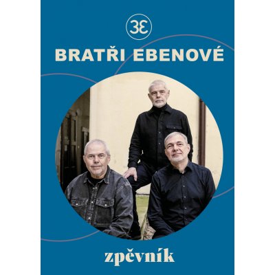 Zpěvník bratří Ebenů – Zbozi.Blesk.cz