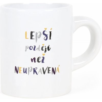 Albi Espresso hrnek v krabičce Lepší později než neupravená 100 ml – Zboží Dáma