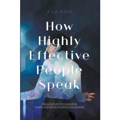 How Highly Effective People Speak